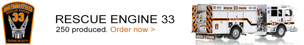 Just announced...Kentland Rescue Engine 33. Just announced...Kentland Rescue Engine 33.